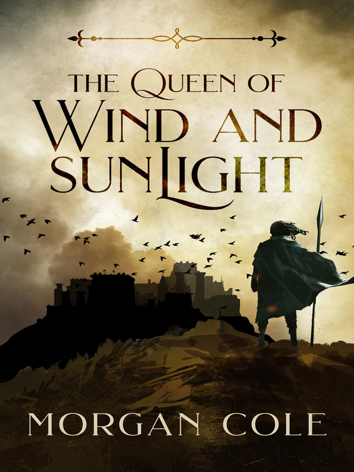 Title details for The Queen of Wind and Sunlight by Morgan Cole - Available